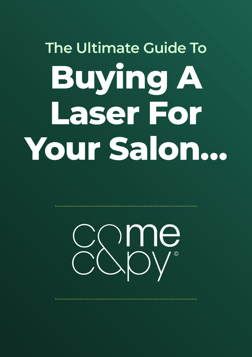 The Ultimate Guide to Buying a Laser The Ultimate Guide to Buying a Laser