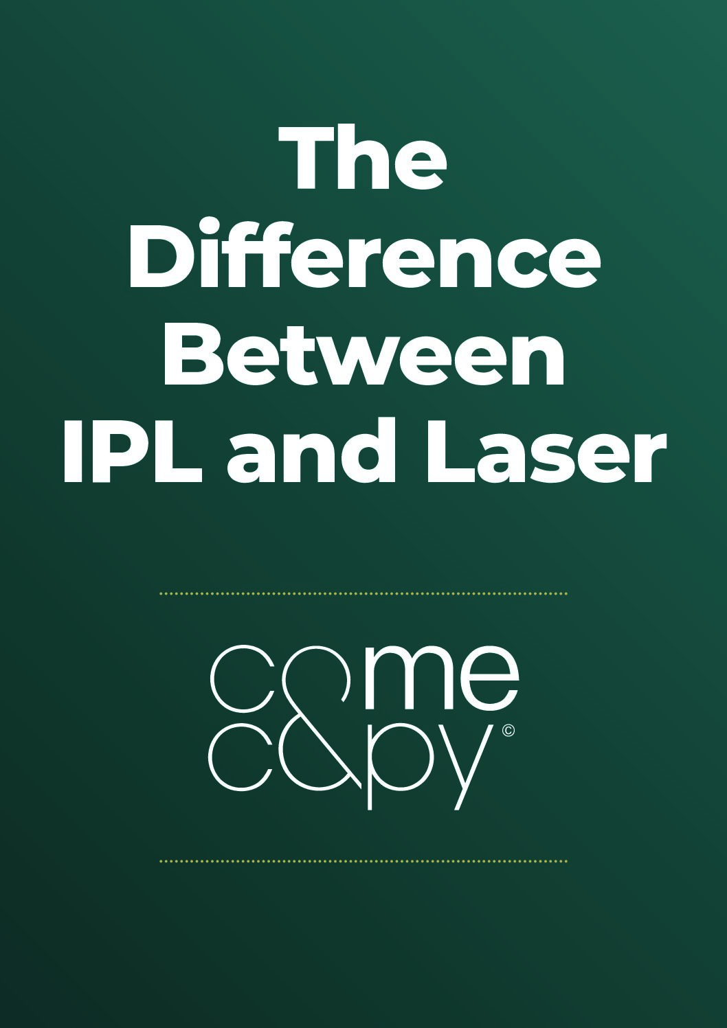 The Difference Between IPL and Laser Ultimate Guide Inside page